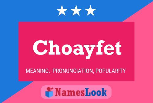 Choayfet Name Poster