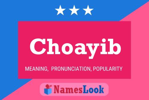 Choayib Name Poster