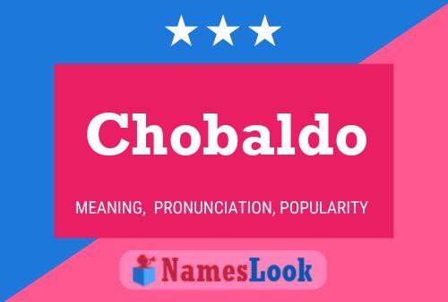 Chobaldo Name Poster