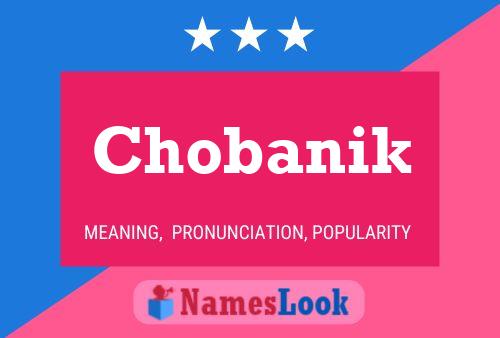 Chobanik Name Poster