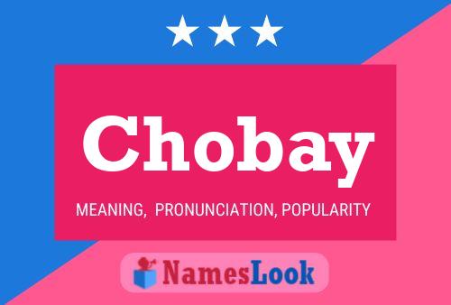 Chobay Name Poster