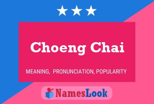 Choeng Chai Name Poster