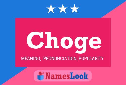 Choge Name Poster