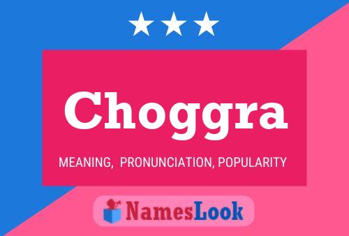 Choggra Name Poster