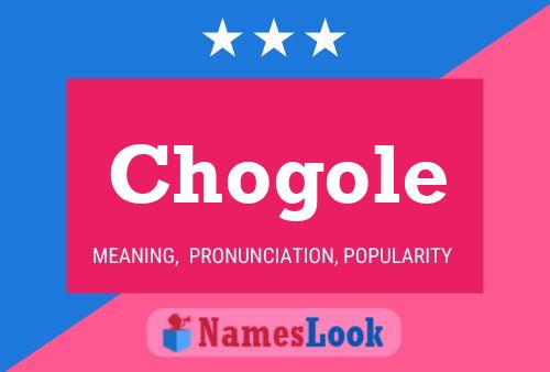 Chogole Name Poster