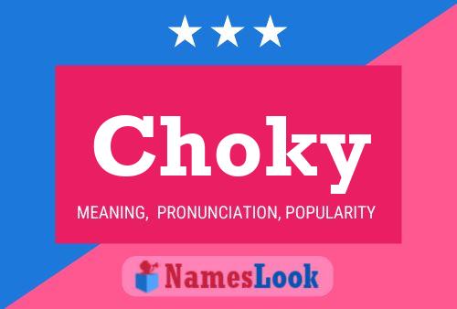 Choky Name Poster