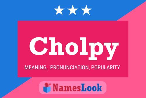 Cholpy Name Poster