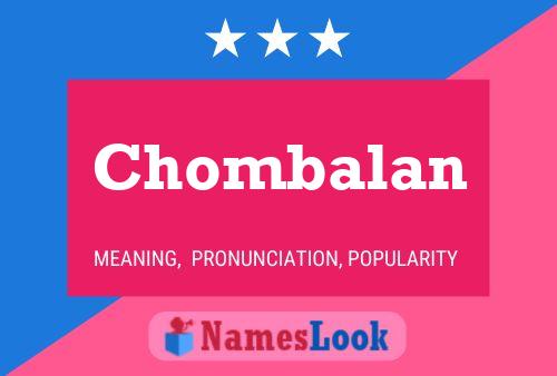 Chombalan Name Poster