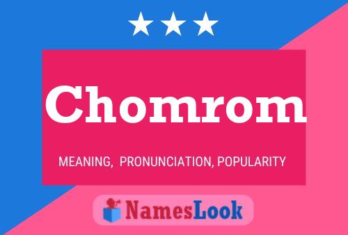 Chomrom Name Poster