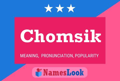 Chomsik Name Poster