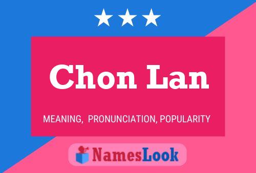 Chon Lan Name Poster