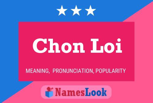 Chon Loi Name Poster