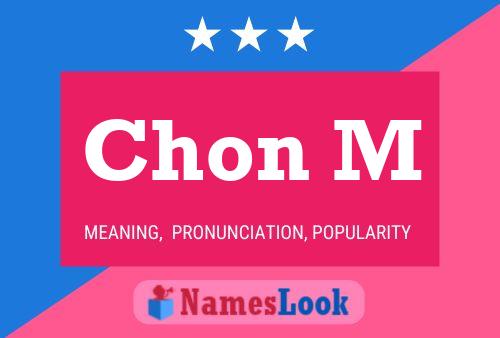 Chon M Name Poster