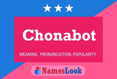 Chonabot Name Poster