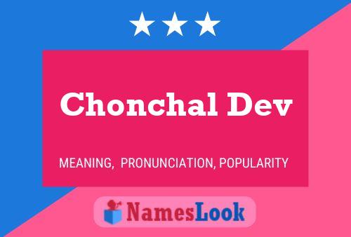 Chonchal Dev Name Poster