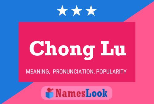 Chong Lu Name Poster