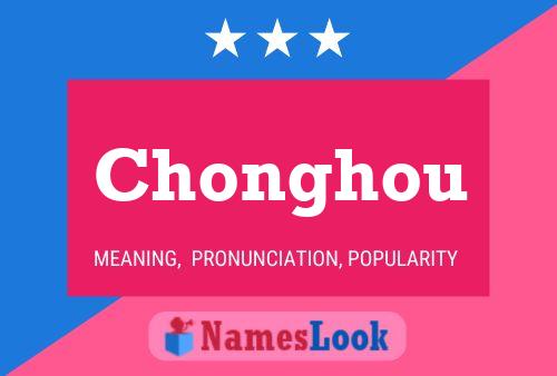 Chonghou Name Poster