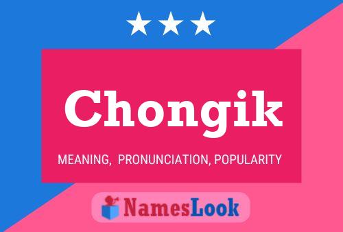 Chongik Name Poster