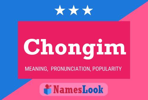 Chongim Name Poster