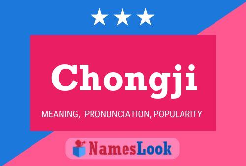 Chongji Name Poster