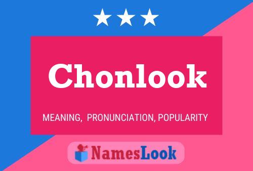 Chonlook Name Poster