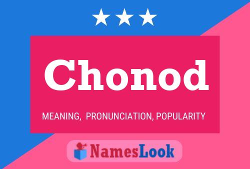 Chonod Name Poster