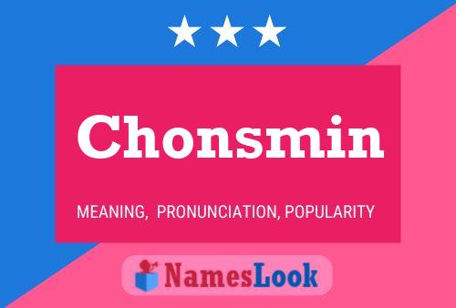 Chonsmin Name Poster