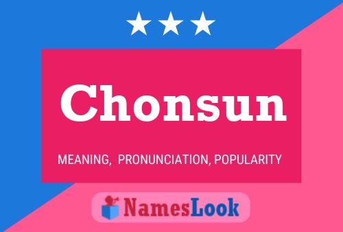 Chonsun Name Poster