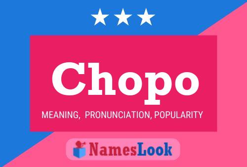 Chopo Name Poster