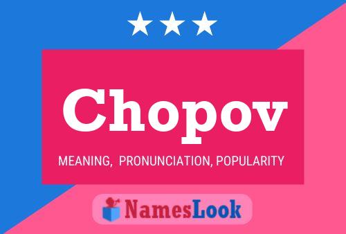 Chopov Name Poster