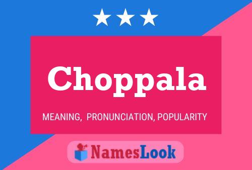 Choppala Name Poster