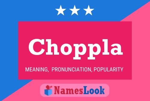 Choppla Name Poster