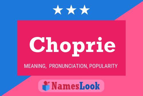 Choprie Name Poster