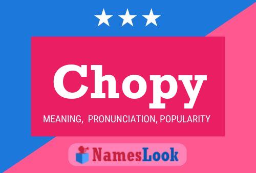 Chopy Name Poster