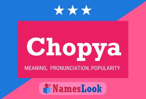 Chopya Name Poster