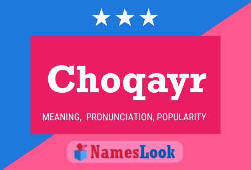 Choqayr Name Poster