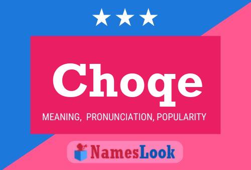 Choqe Name Poster