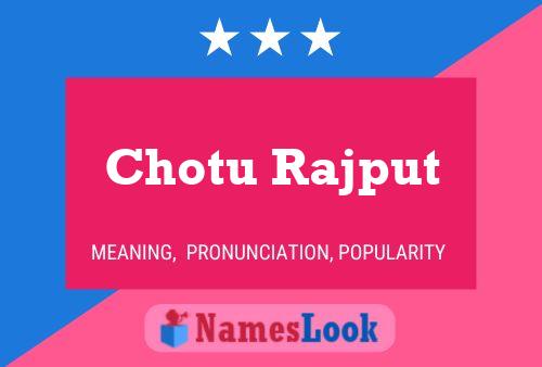 Chotu Rajput Name Poster