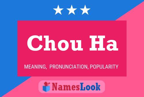 Chou Ha Name Poster