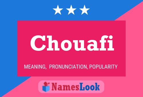 Chouafi Name Poster