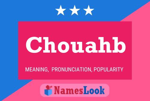 Chouahb Name Poster