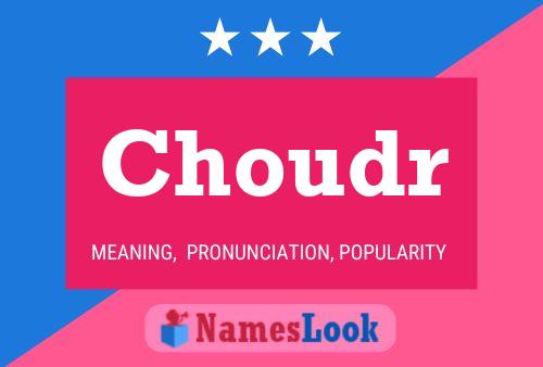 Choudr Name Poster