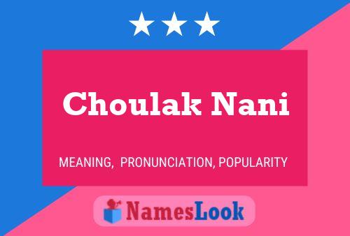 Choulak Nani Name Poster