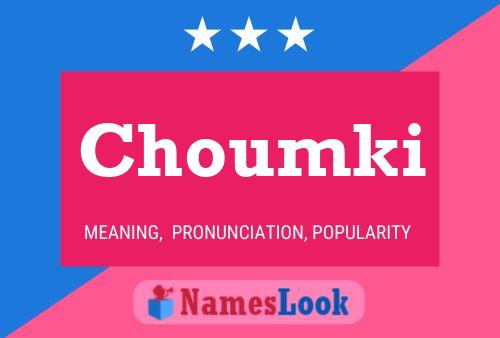 Choumki Name Poster