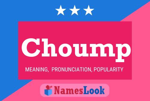 Choump Name Poster