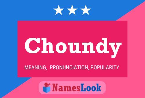 Choundy Name Poster