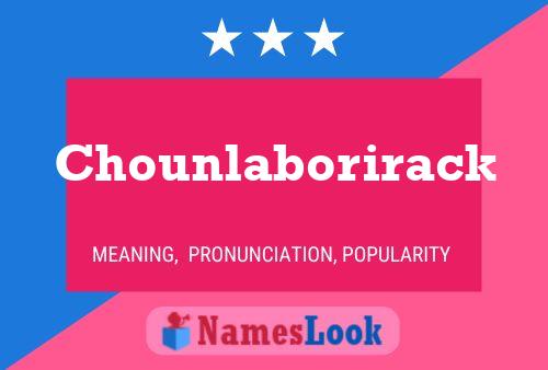 Chounlaborirack Name Poster