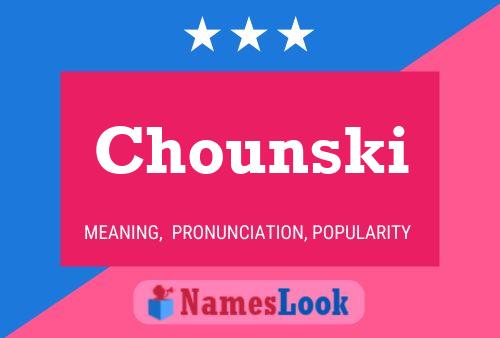 Chounski Name Poster