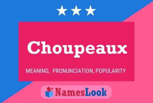 Choupeaux Name Poster