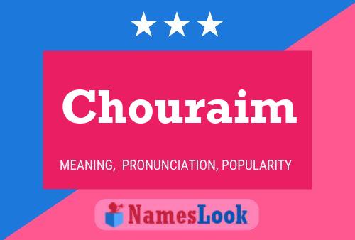 Chouraim Name Poster